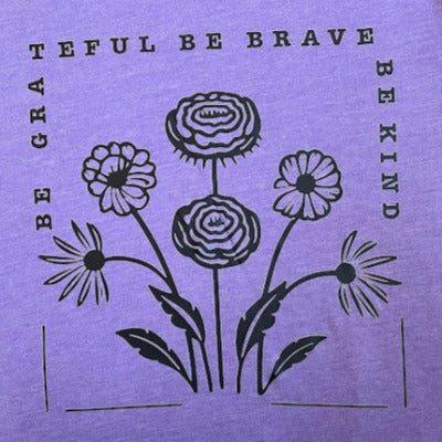Be Grateful, Be Brave, Be Kind Graphic Tee